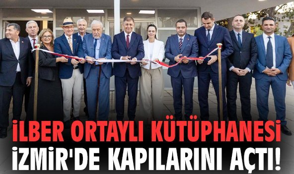 İlber Ortaylı Kütüphanesi İzmir'de kapılarını açtı!
