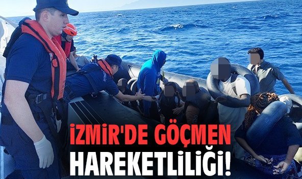 İzmir'de göçmen hareketliliği!