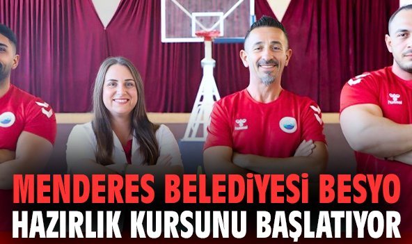 Menderes Belediyesi BESYO Hazırlık kursunu başlatıyor