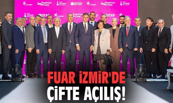 Fuar İzmir'de çifte açılış!