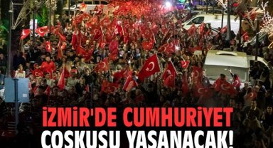 İzmir'de Cumhuriyet coşkusu yaşanacak!