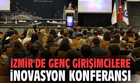 İzmir'de genç girişimcilere inovasyon konferansı