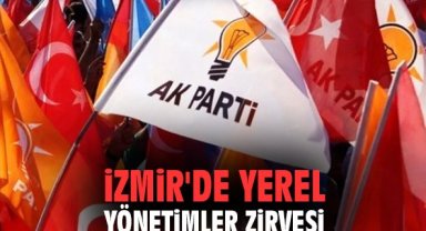İzmir'de yerel yönetimler zirvesi