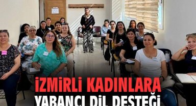 İzmirli kadınlara yabancı dil desteği