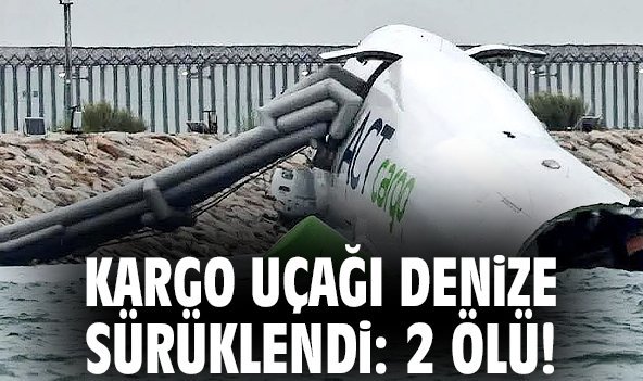 Kargo uçağı denize sürüklendi: 2 ölü!