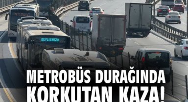 Metrobüs durağında korkutan kaza!