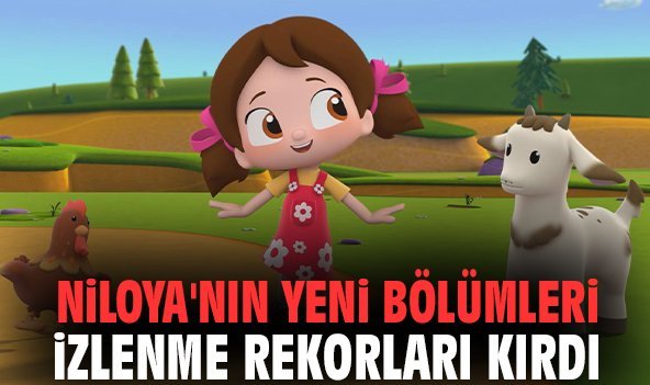 Niloya'nın yeni bölümleri izlenme rekorları kırdı