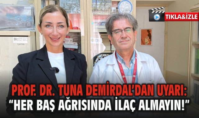 Prof. Dr. Tuna Demirdal'dan Vatandaşlara Uyarı: