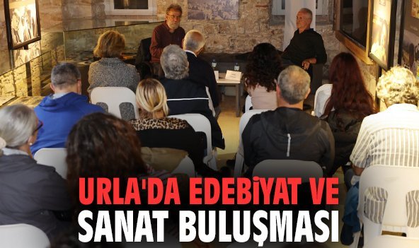 Urla'da edebiyat ve sanat buluşması