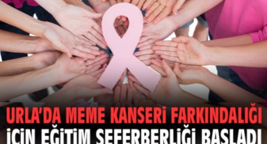 Urla’da Meme Kanseri Farkındalığı İçin Eğitim Seferberliği Başladı