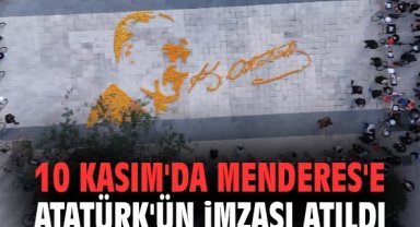 10 Kasım'da Menderes'e Atatürk'ün imzası atıldı