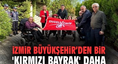 İzmir Büyükşehir’den bir 'Kırmızı Bayrak' daha