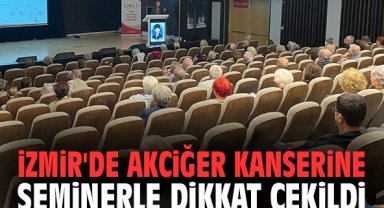 İzmir'de akciğer kanserine seminerle dikkat çekildi