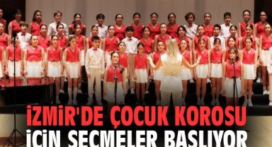 İzmir'de çocuk korosu için seçmeler başlıyor