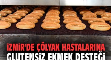 İzmir'de çölyak hastalarına glutensiz ekmek desteği