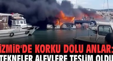 İzmir'de korku dolu anlar: Tekneler alevlere teslim oldu