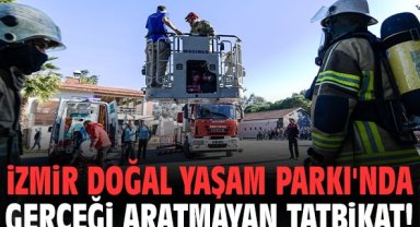 İzmir Doğal Yaşam Parkı'nda gerçeği aratmayan tatbikat!
