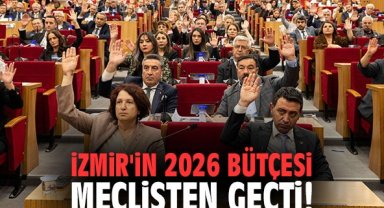 İzmir'in 2026 bütçesi meclisten geçti!