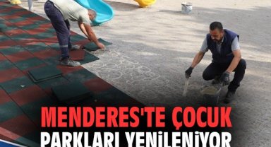 Menderes'te çocuk parkları yenileniyor