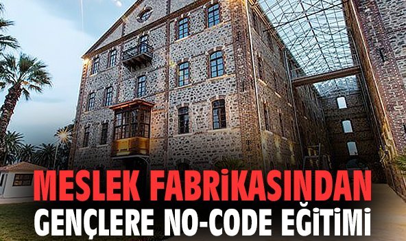 Meslek fabrikasından gençlere No-Code eğitimi