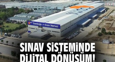 Sınav sisteminde dijital dönüşüm!