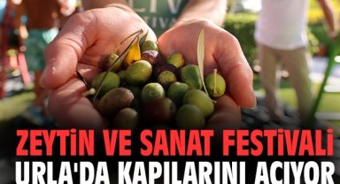 Zeytin ve Sanat Festivali Urla'da kapılarını açıyor