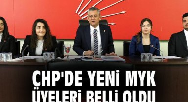 CHP'de yeni MYK üyeleri belli oldu