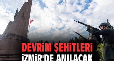 Devrim Şehitleri İzmir'de Anılacak