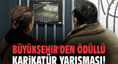 İzmir Büyükşehir'den ödüllü Karikatür Yarışması!
