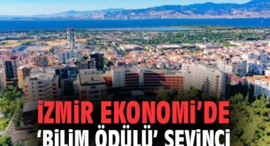 İzmir Ekonomi’de ‘Bilim Ödülü’ Sevinci