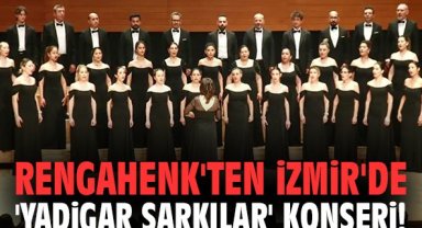 Rengahenk'ten İzmir'de 'Yadigar Şarkılar' konseri!