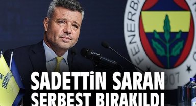 Sadettin Saran serbest bırakıldı