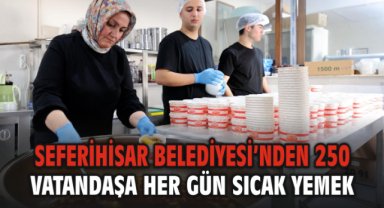 Seferihisar'da 250 vatandaşa her gün sıcak yemek