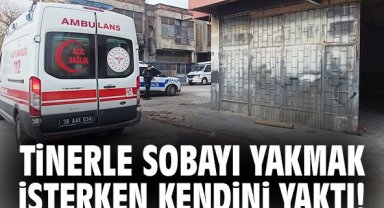 Tinerle sobayı yakmak isterken kendini yaktı!