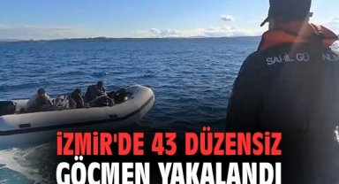 İzmir'de 43 düzensiz göçmen yakalandı