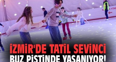 İzmir'de tatil sevinci buz pistinde yaşanıyor!