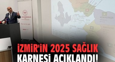 İzmir'in 2025 sağlık karnesi açıklandı!