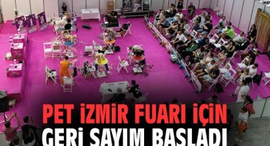 Pet İzmir Fuarı için geri sayım başladı