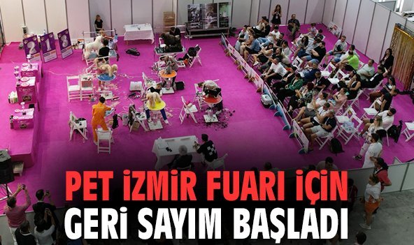 Pet İzmir Fuarı için geri sayım başladı