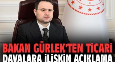 Bakan Gürlek'ten ticari davalara ilişkin açıklama