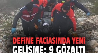 Define faciasında yeni gelişme: 9 gözaltı