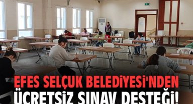 Efes Selçuk Belediyesi'nden ücretsiz sınav desteği!