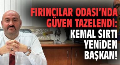 Fırıncılar Odası’nda güven tazelendi: Kemal Sırtı yeniden başkan seçildi