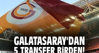 Galatasaray'dan 5 transfer birden!