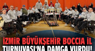 İzmir Büyükşehir Boccia İl Turnuvası'na damga vurdu!