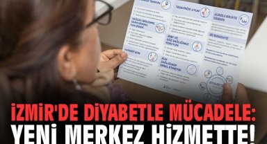 İzmir'de diyabetle mücadele: Yeni merkez hizmette!