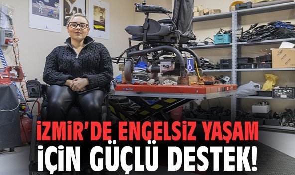 İzmir’de Engelsiz Yaşam İçin Güçlü Destek