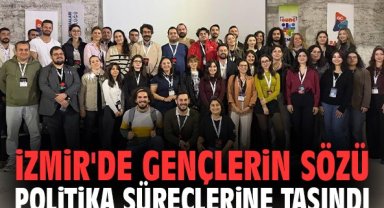 İzmir'de gençlerin sözü politika süreçlerine taşındı