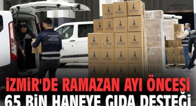 İzmir'de Ramazan ayı öncesi 65 bin haneye gıda desteği