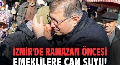 İzmir'de Ramazan öncesi emeklilere can suyu!